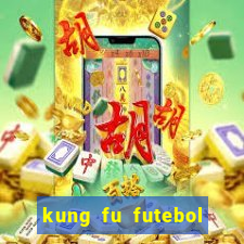 kung fu futebol clube assistir online